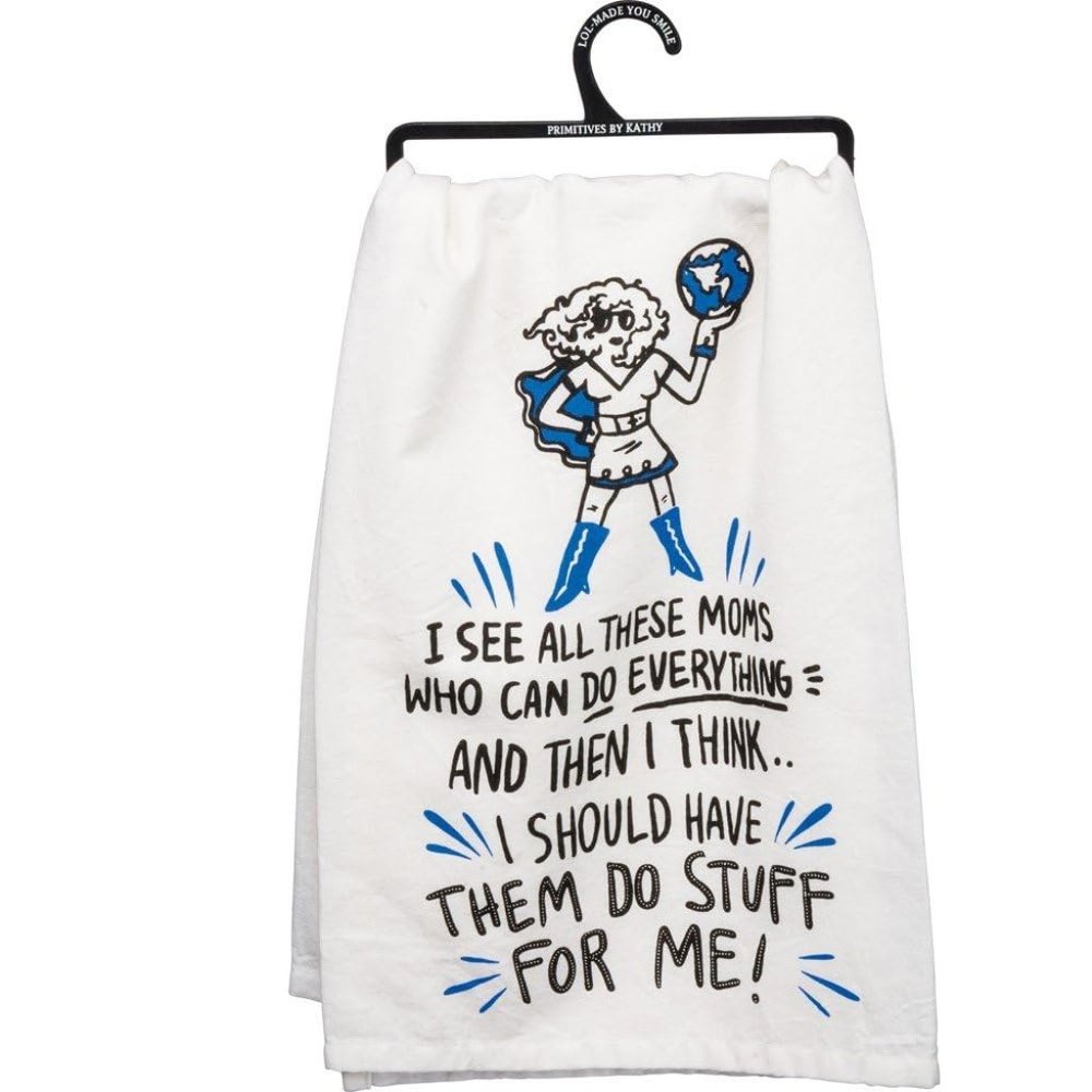 Primitives by Kathy - Super Moms Cotton Kitchen Towel